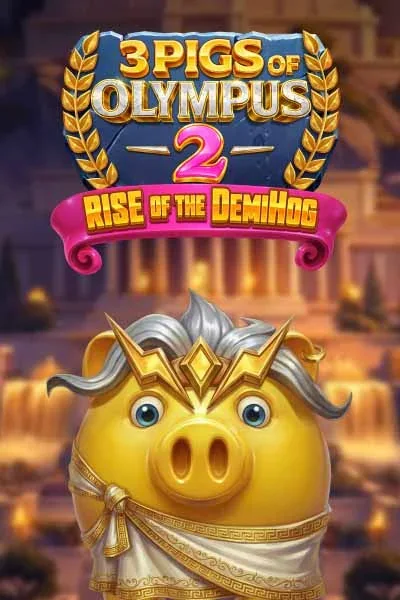3 Pigs of Olympus 2: Rise of the Demi Hog machine à sous — Wolfy Casino